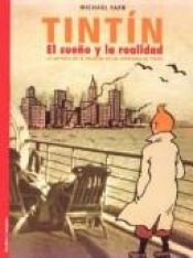 book cover of Tintin: el sueño y la realidad by Michael Farr