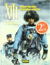 book cover of XIII 16 operacion Montecristo by Van Hamme (Scenario)