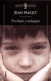 book cover of Psychologie et Pedagogie by Jean Piaget