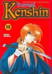 book cover of Rurouni Kenshin 15 by Nobuhiro Watsuki