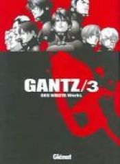 book cover of GANTZ Vol. 3 (GANTZ) (in Japanese) by Hiroya Oku
