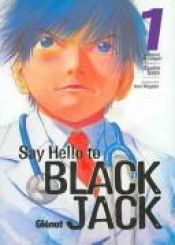 book cover of ブラックジャックによろしく (1) (モーニングKC (825)) by Syuho Sato