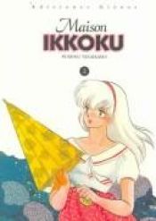 book cover of Maison Ikkoku 2 by Rumiko Takahashi