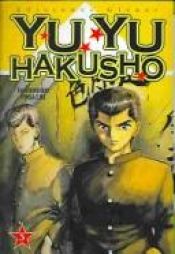 book cover of Yu Yu Hakusho, Volume 7 by Yoshihiro Togashi