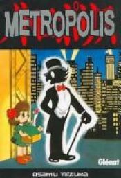 book cover of Metropolis by Osamu Tezuka