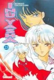 book cover of Inu Yasha 23 by Rumiko Takahashi