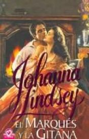 book cover of El Marqués y La Gitana (Malory-Anderson VI) by Johanna Lindsey