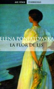 book cover of La Flor de Lis (Biblioteca Era) by Elena Poniatowska