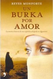 book cover of Un burka por amor by Reyes Monforte