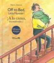 book cover of A LA Cama Monstruito by Mario Ramos