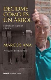 book cover of Decidme Cómo Es Un Árbol by Marcos Ana