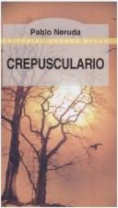 book cover of Crepuscolario by Pablo Neruda