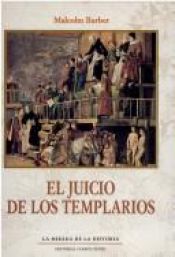 book cover of El juicio de los templarios by Malcolm Barber
