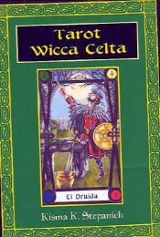 book cover of Tarot Wicca Celta by Kisma Stepanich