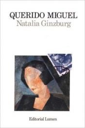 book cover of Querido Miguel by Natalia Ginzburg