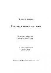 book cover of I tre mariti burlati by Tirso de Molina