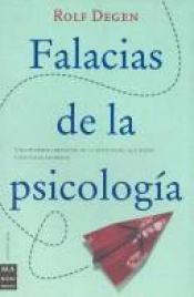 book cover of Falacias de la psicología by Rolf Degen