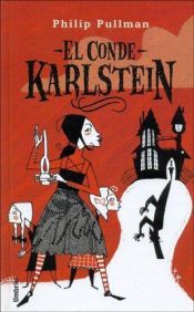 book cover of El Conde Karlstein by Philip Pullman