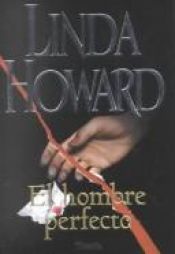 book cover of El Hombre Perfecto by Linda S. Howington