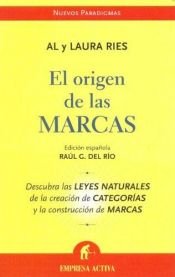 book cover of El Origen de Las Marcas by Al Ries