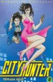 book cover of City Hunter, Vol. 5 by Tsukasa Hōjō