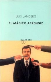 book cover of El Mágico Aprendiz by Luis Landero