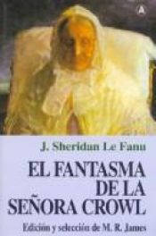 book cover of El Fantasma de La Senora Crowl by Sheridan Le Fanu