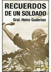 book cover of Recuerdos de un soldado by Heinz Guderian