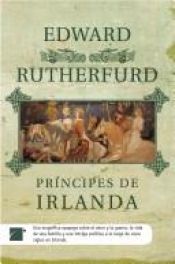 book cover of Principes De Irlanda, Los by Edward Rutherfurd