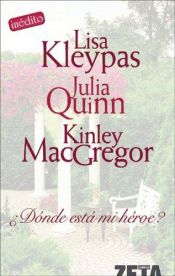 book cover of Donde esta mi heroe? by Lisa Kleypas