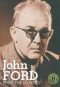 Print the Legend: La Vida Y Epoca De John Ford