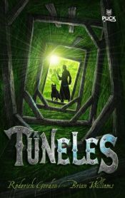 book cover of Túneles by Brian James Williams|Franca Fritz|Roderick Gordon