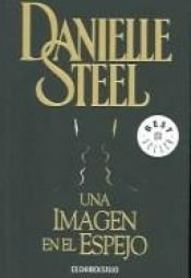 book cover of Una Imagen en el espejo by Danielle Steel