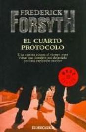 book cover of El cuarto protocolo by Frederick Forsyth