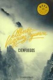 book cover of Cienfuegos by Alberto Vázquez-Figueroa