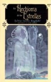 book cover of Las Hechicera de Las Estrellas by Sylvia Louise Engdahl