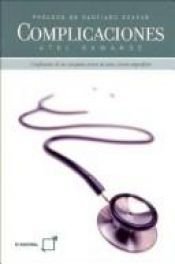 book cover of Complicaciones by Atul Gawande