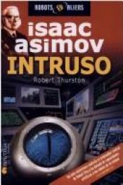 book cover of Intruso (Robot & Aliens) (Robot & Aliens) by Robert Thurston