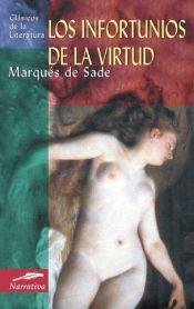 book cover of Los infortunios de la virtud (Clasicos de la literatura series) by ماركيز دي ساد