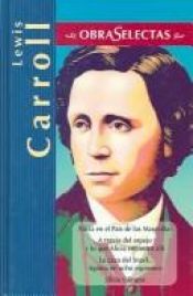 book cover of Lewis Carroll (Obras selectas series) by लुइस कैरल