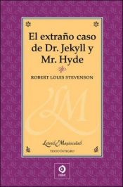 book cover of El extraño caso del doctor Jekyll y Mr. Hyde : y otros relatos de terror by Erkki Haglund|Robert Louis Stevenson