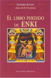 book cover of El Libro Perdido De Enki by Zecharia Sitchin