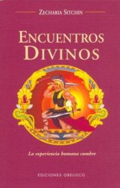 book cover of Encuentros Divinos spanish by Zecharia Sitchin