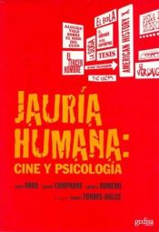 book cover of Jauría humana : cine y psicología by Javier Urra