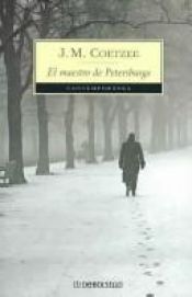 book cover of El maestro de Petersburgo by J. M. Coetzee