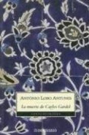 book cover of La muerte de Carlos Gardel (Contemporanea by António Lobo Antunes