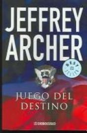 book cover of Juego del Destino by Jeffrey Archer