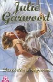 book cover of Despertar a La Pasion by Julie Garwood