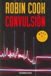 book cover of Convulsion by Robin Cook