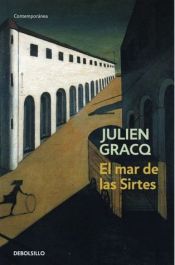 book cover of El Mar de las Sirtes by Julien Gracq